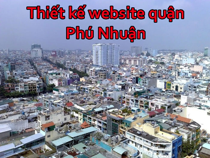 Thiết kế website quận Phú Nhuận