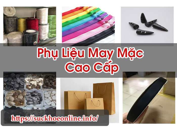 Phụ Liệu May Mặc Cao Cấp