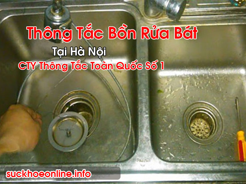 Thông Tắc Bồn Rửa Bát Tại Hà Nội 24/7 Sức Khỏe Online BT